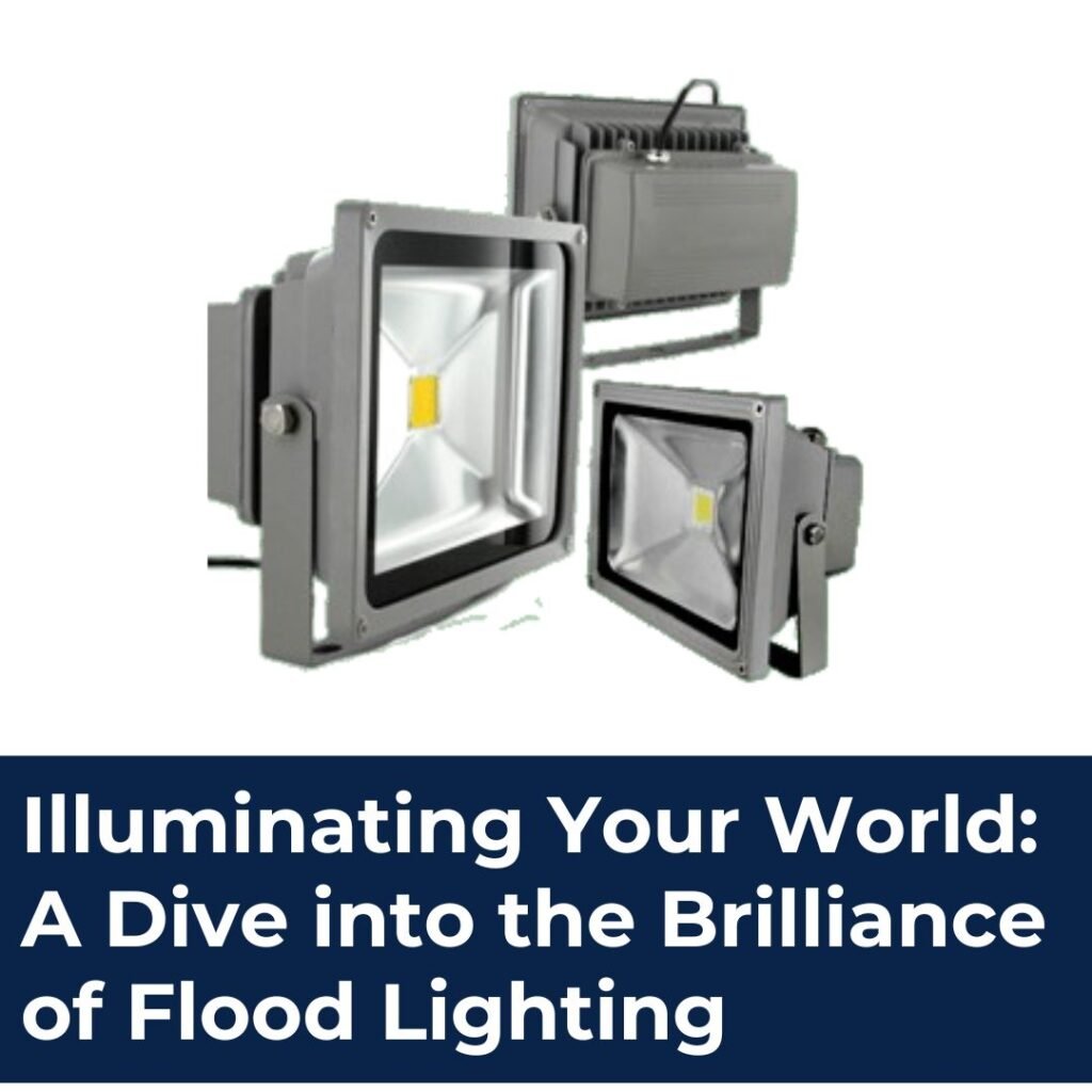 Illuminating Your World A Dive into the Brilliance of Flood Lighting