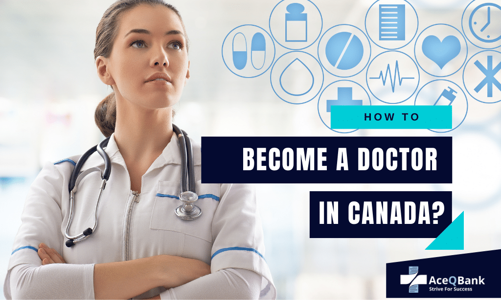 How To Become a Doctor in Canada