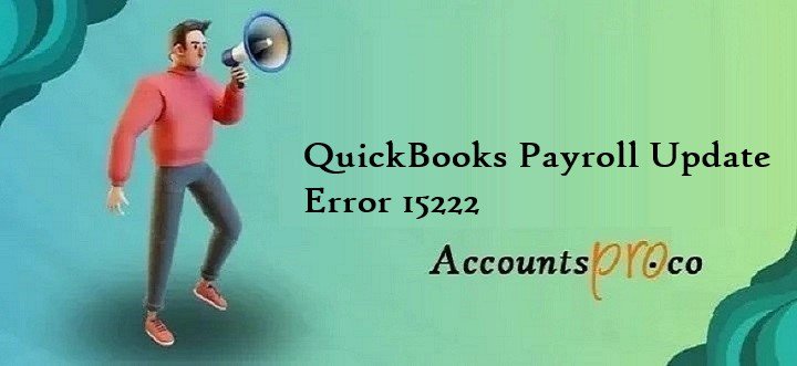 QuickBooks Error 15222