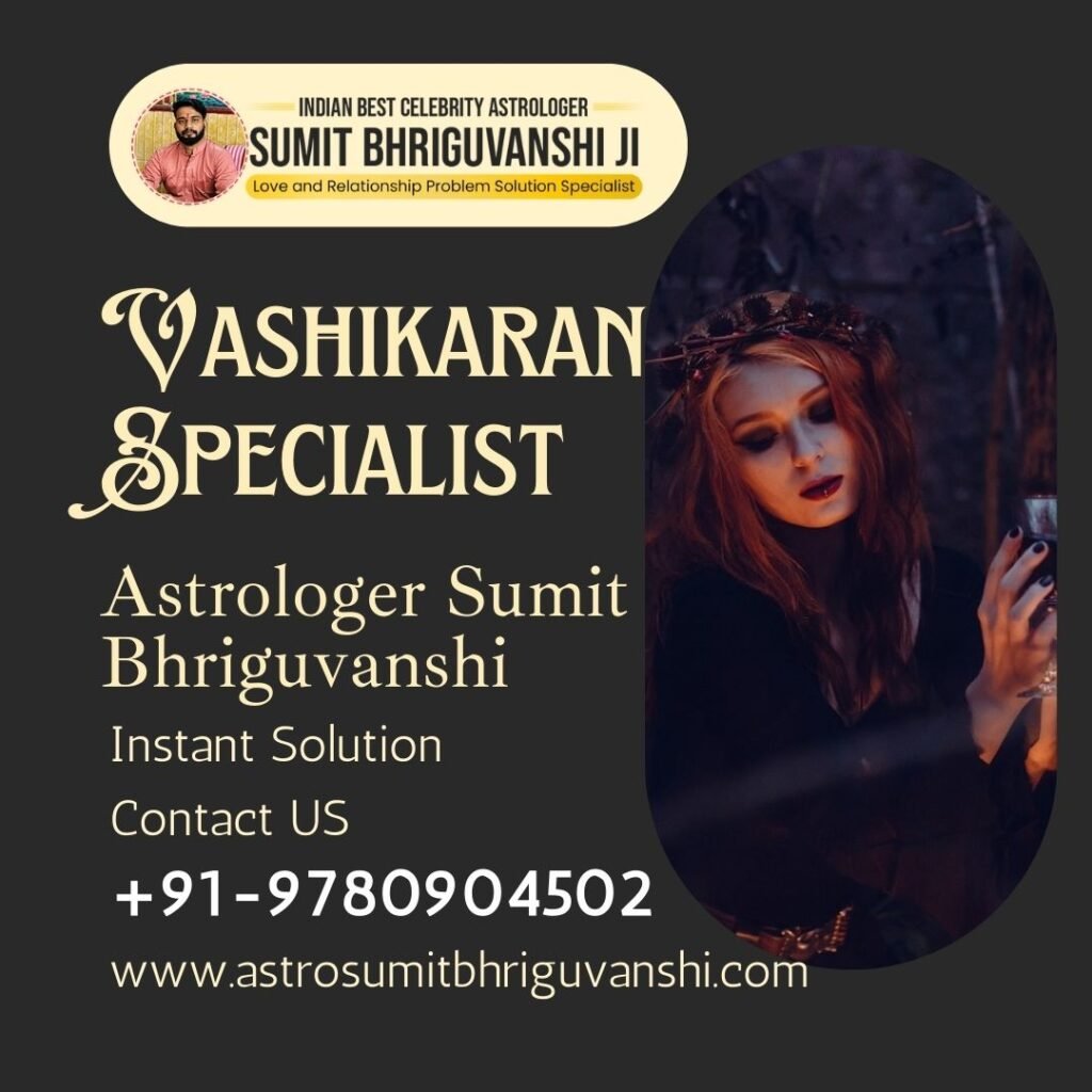 Vashikaran Specialist