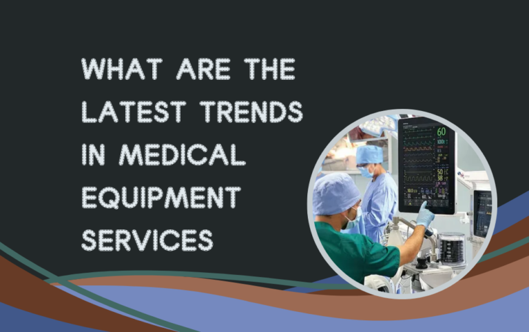 Medical Equipment Services