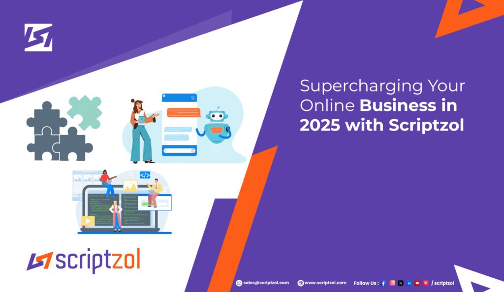 supercharging-your-online-business-in-2025-with-scriptzol