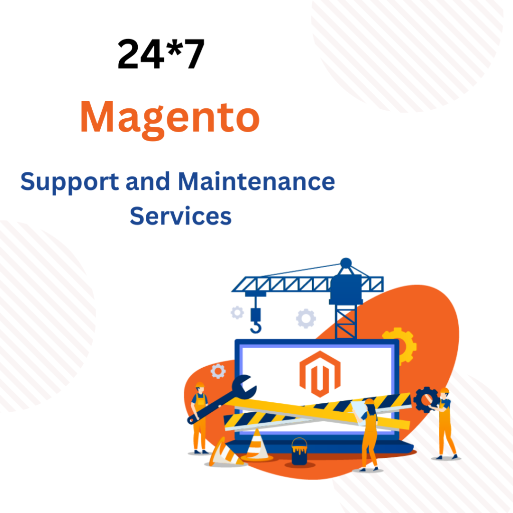 24/7 Magento support company in USA