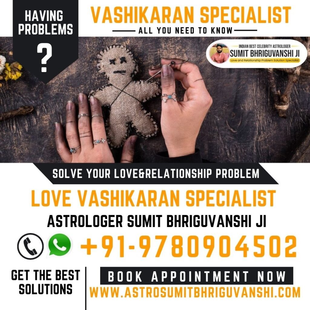 Vashikaran Specialist Astrologer in Delhi