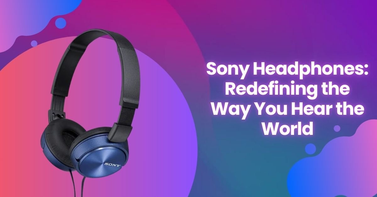 Sony Headphones