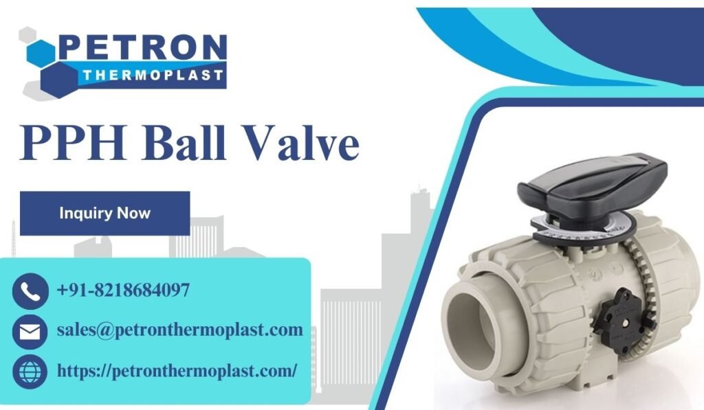 Best PPH Ball Valves for Long-Term Industrial Performance - Posts Island